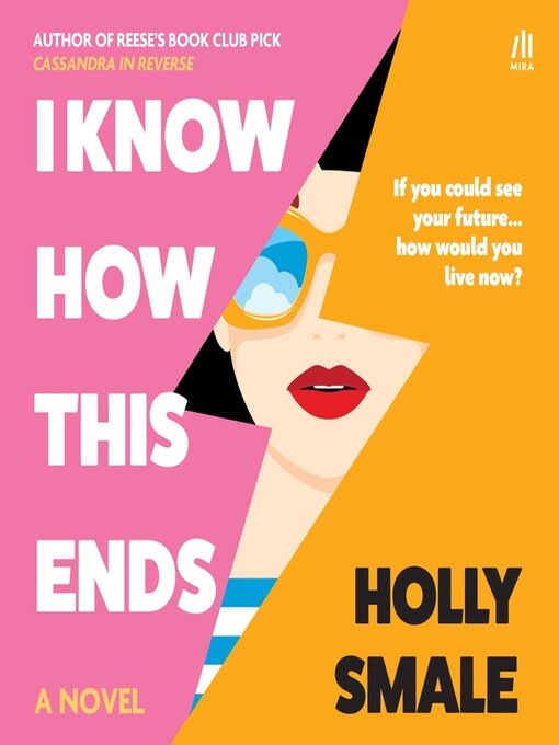 Title details for I Know How This Ends by Holly Smale - Available